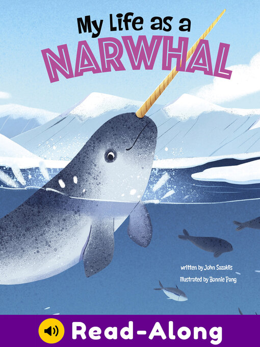 Title details for My Life as a Narwhal by John Sazaklis - Available